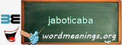 WordMeaning blackboard for jaboticaba